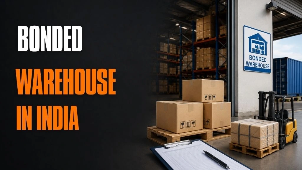 Bonded warehouse in India